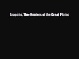 Read ‪Arapaho The: Hunters of the Great Plains PDF Online