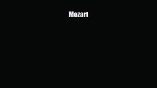 Read ‪Mozart Ebook Free
