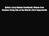 Read ‪Quick & Easy Quinoa Cookbook: Gluten-Free Recipes Using One of the World's Best Superfoods‬