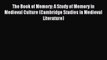 Read The Book of Memory: A Study of Memory in Medieval Culture (Cambridge Studies in Medieval