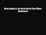 [PDF] Moon Sydney & the Great Barrier Reef (Moon Handbooks) [Download] Online