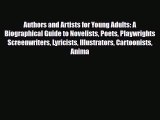 Read ‪Authors and Artists for Young Adults: A Biographical Guide to Novelists Poets Playwrights