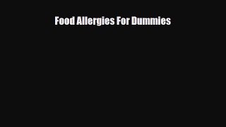 Download ‪Food Allergies For Dummies‬ PDF Free