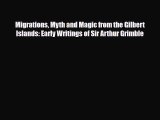 [PDF] Migrations Myth and Magic from the Gilbert Islands: Early Writings of Sir Arthur Grimble