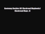 [PDF] Kootenay Rockies BC (Backroad Mapbooks) (Backroad Maps 4) [Download] Online
