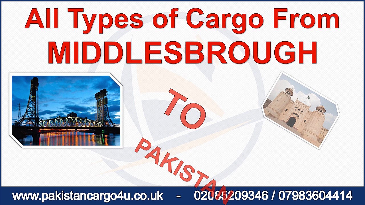 Middlesbrough to Pakistan Cargo, Low Price Shipping
