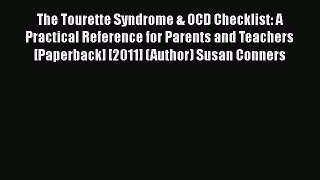 [PDF] The Tourette Syndrome & OCD Checklist: A Practical Reference for Parents and Teachers