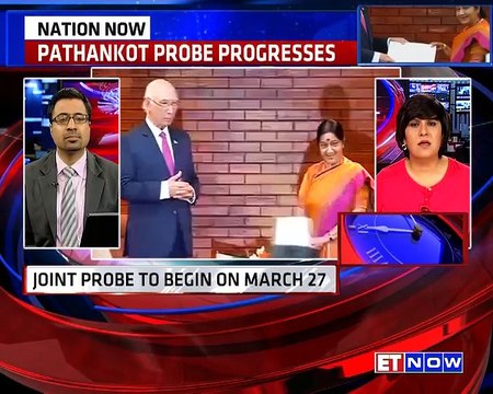 Joint investigation in Pathankot will begin on March 27