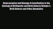 Read Reincarnation and Biology: A Contribution to the Etiology of Birthmarks and Birth Defects