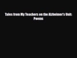 Read ‪Tales from My Teachers on the Alzheimer's Unit: Poems‬ Ebook Free