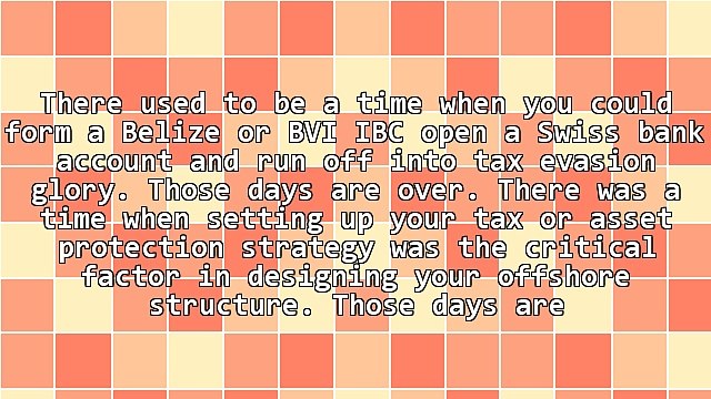 Banking - The Achilles Heal of Many Offshore Structures