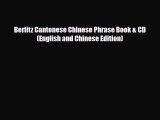 [PDF] Berlitz Cantonese Chinese Phrase Book & CD (English and Chinese Edition) [Download] Online