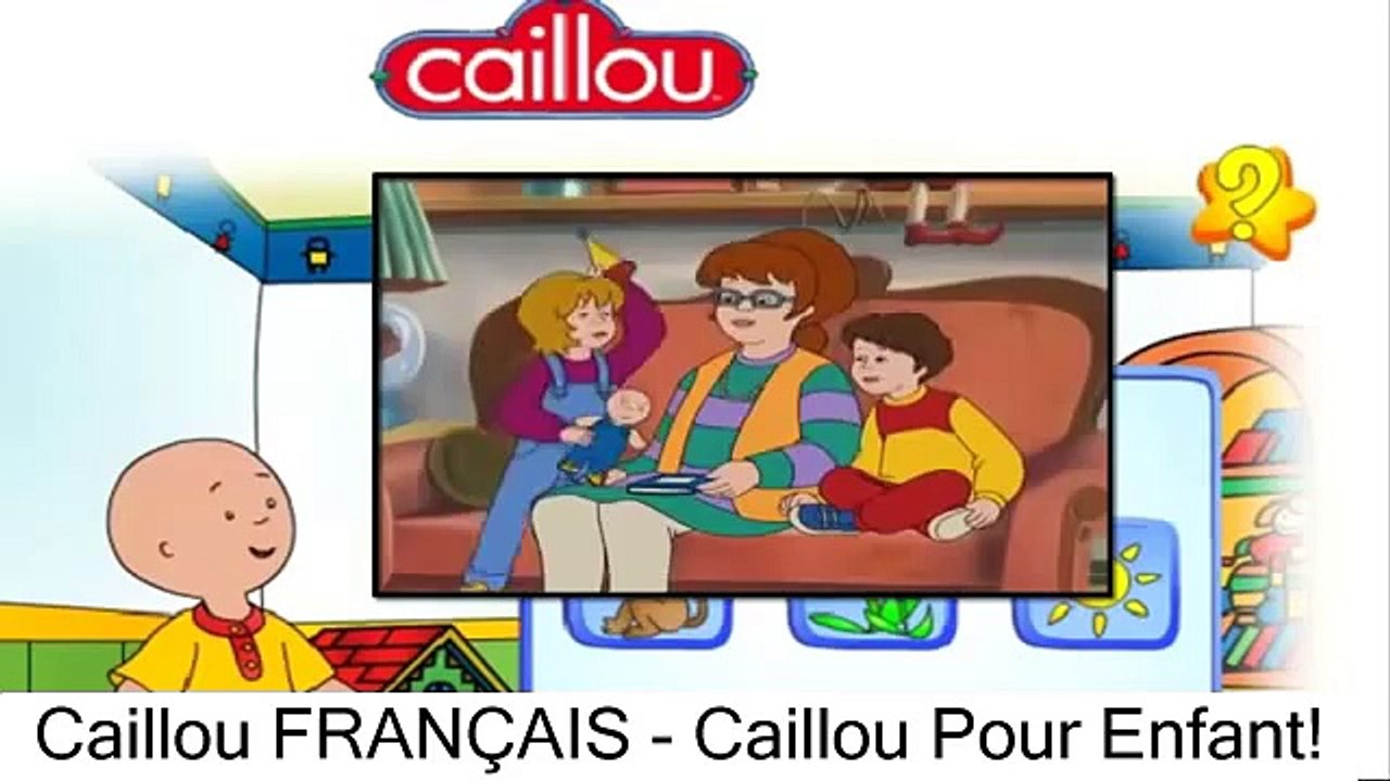 Caillou FRANÇAIS - Caillou Pour Enfant! Cailou