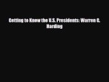 Read ‪Getting to Know the U.S. Presidents: Warren G. Harding PDF Free