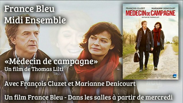 Francois Cluzet et Marianne Denicourt - Daniela Lumbroso - France Bleu Midi Ensemble