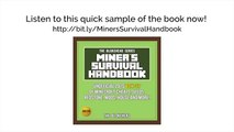 Miner's Survival Handbook: Unofficial 2015 Box Set Of Minecraft Cheats, Seeds and More!
