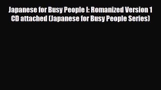 [PDF] Japanese for Busy People I: Romanized Version 1 CD attached (Japanese for Busy People