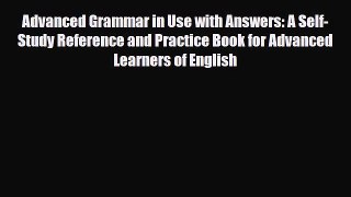 [PDF] Advanced Grammar in Use with Answers: A Self-Study Reference and Practice Book for Advanced