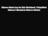 [PDF] Chinese Made Easy for Kids Workbook 1 (Simplified Chinese) (Mandarin Chinese Edition)