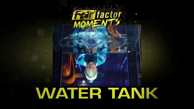 Fear Factor Moments | Water Tank