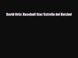 Read ‪David Ortiz: Baseball Star/Estrella del Beisbol Ebook Free