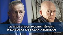 Le procureur Molins répond à l'avocat de Salah Abdeslam