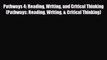 [PDF] Pathways 4: Reading Writing and Critical Thinking (Pathways: Reading Writing & Critical