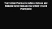 Download The 24-Hour Pharmacist: Advice Options and Amazing Cures from America's Most Trusted