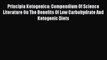 PDF Principia Ketogenica: Compendium Of Science Literature On The Benefits Of Low Carbohydrate