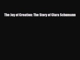 Download ‪The Joy of Creation: The Story of Clara Schumann PDF Online