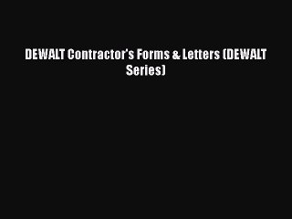 Download DEWALT Contractor's Forms & Letters (DEWALT Series) Free Books