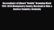 [PDF] Descendants of Edward Neddie Browning Ward: 1765-1856 Montgomery County Maryland to Ohio