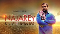 Najarey - Full Audio - Kulbir Jhinjer - Latest Punjabi Song 2016