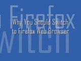 Why You Should Switch to Firefox Web Browser?