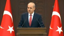 Kurtulmuş: 'Ortada Son Derece Ciddi Bir, Tedbir Almamız Gereken İstihbarat Bilgileri Vardı'