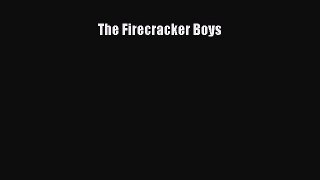 Download The Firecracker Boys Free Books