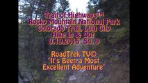 Trail of Highways™ Rocky Mountain National Park Colorado Trail, Lulu City Hike In & Out 9 19 15  Sq