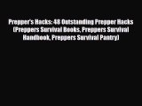 [PDF] Prepper's Hacks: 48 Outstanding Prepper Hacks (Preppers Survival Books Preppers Survival