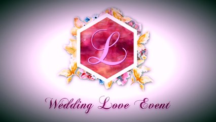 WEDDING LOVE EVENT ... Teaser 2016