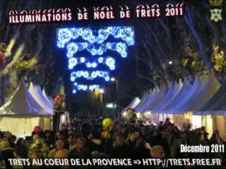 Illuminations DE NOEL A TRETS 2011