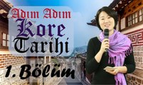 (Adım Adım Kore Tarihi-1) Türkiye ve Güney Kore Neden Kardeş Ülke?