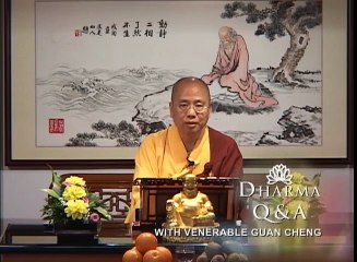 Dharma Q&A Episode 17 Venerable Guan Cheng