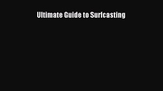 Download Ultimate Guide to Surfcasting PDF Online