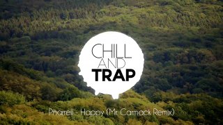Pharrell - Happy (Mr. Carmack Remix)