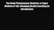 Read ‪The Dawn Phenomenon: Diabetes or Super Wellness? Life-Changing Health Coaching An Introduction‬