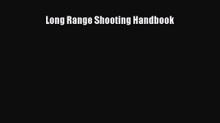 Download Long Range Shooting Handbook Ebook Free