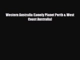 [PDF] Western Australia (Lonely Planet Perth & West Coast Australia) [Read] Full Ebook