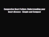Download ‪Congestive Heart Failure: Understanding your heart disease - Simple and Compact‬