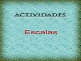 Actividades escalas.