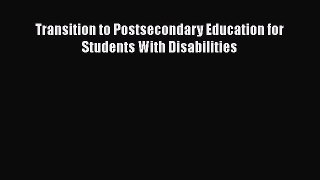 [PDF] Transition to Postsecondary Education for Students With Disabilities [Read] Full Ebook